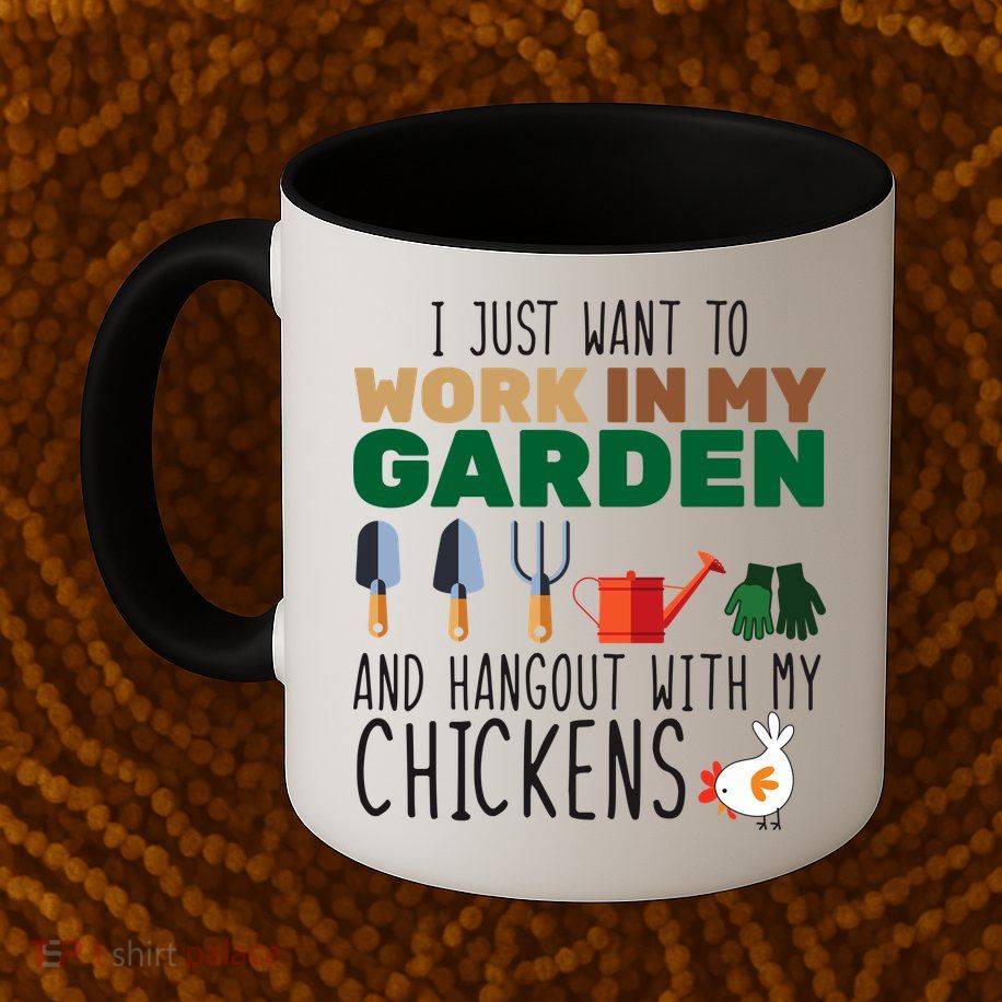 Just Want To Work In My Garden Mug