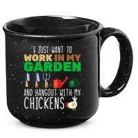 Just Want To Work In My Garden 15oz Campfire Ceramic Mug