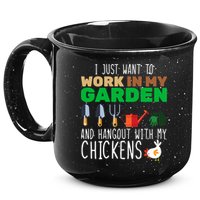 Just Want To Work In My Garden 15oz Campfire Ceramic Mug