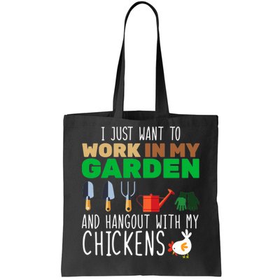 Just Want To Work In My Garden Tote Bag