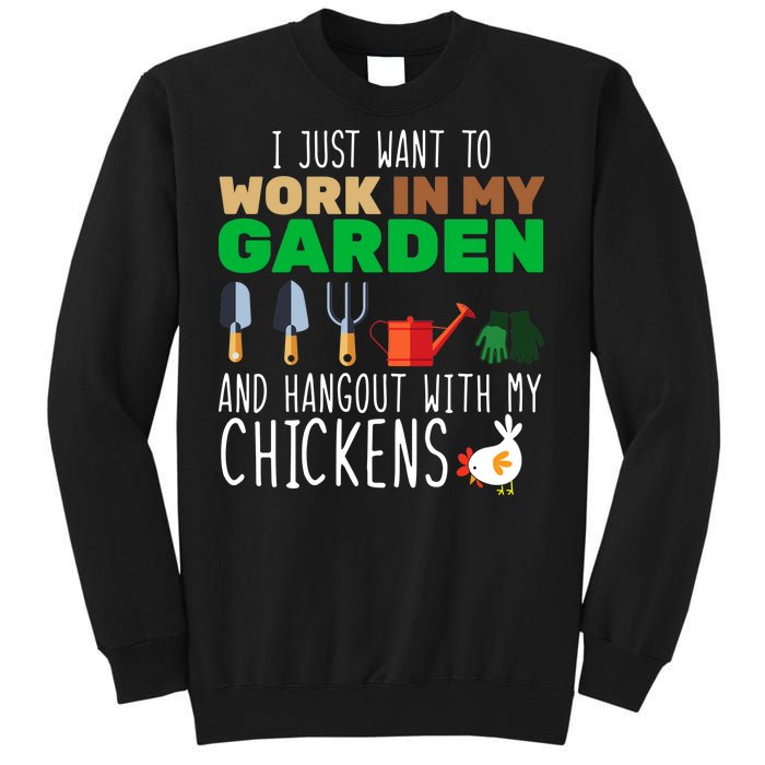 Just Want To Work In My Garden Tall Sweatshirt