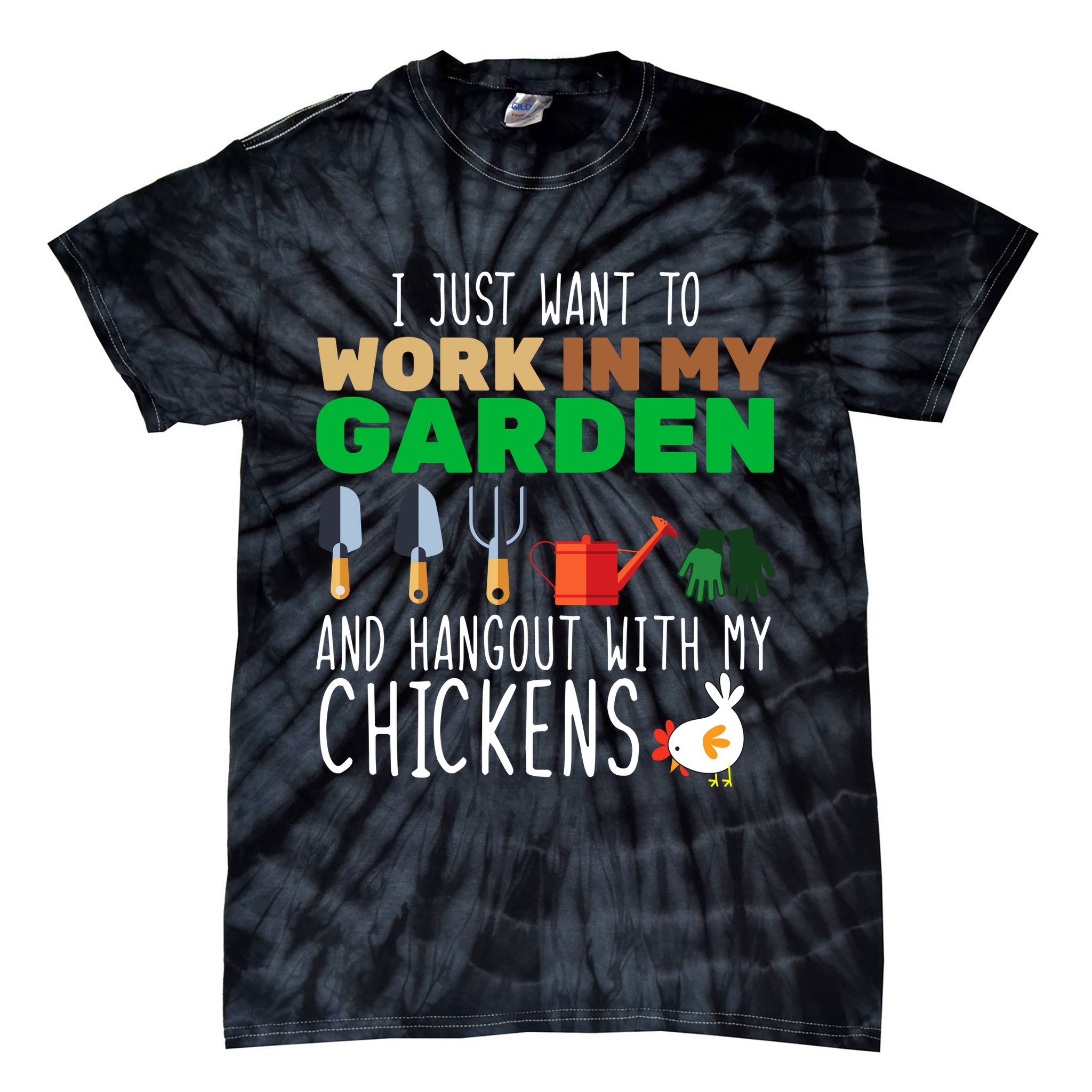 Just Want To Work In My Garden Tie-Dye T-Shirt