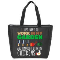 Just Want To Work In My Garden Zip Tote Bag