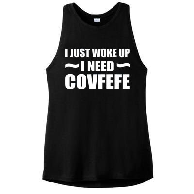 Just Woke Up I Need Covfefe Ladies PosiCharge Tri-Blend Wicking Tank