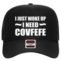 Just Woke Up I Need Covfefe Trucker Hat