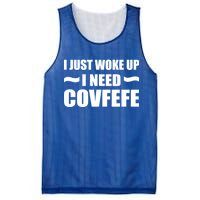 Just Woke Up I Need Covfefe Mesh Reversible Basketball Jersey Tank