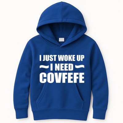 Just Woke Up I Need Covfefe Kids Hoodie