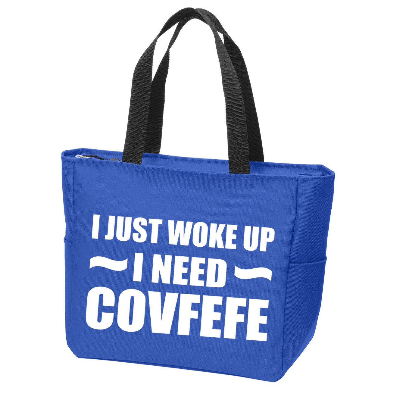 Just Woke Up I Need Covfefe Zip Tote Bag