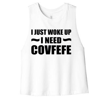 Just Woke Up I Need Covfefe Women's Racerback Cropped Tank