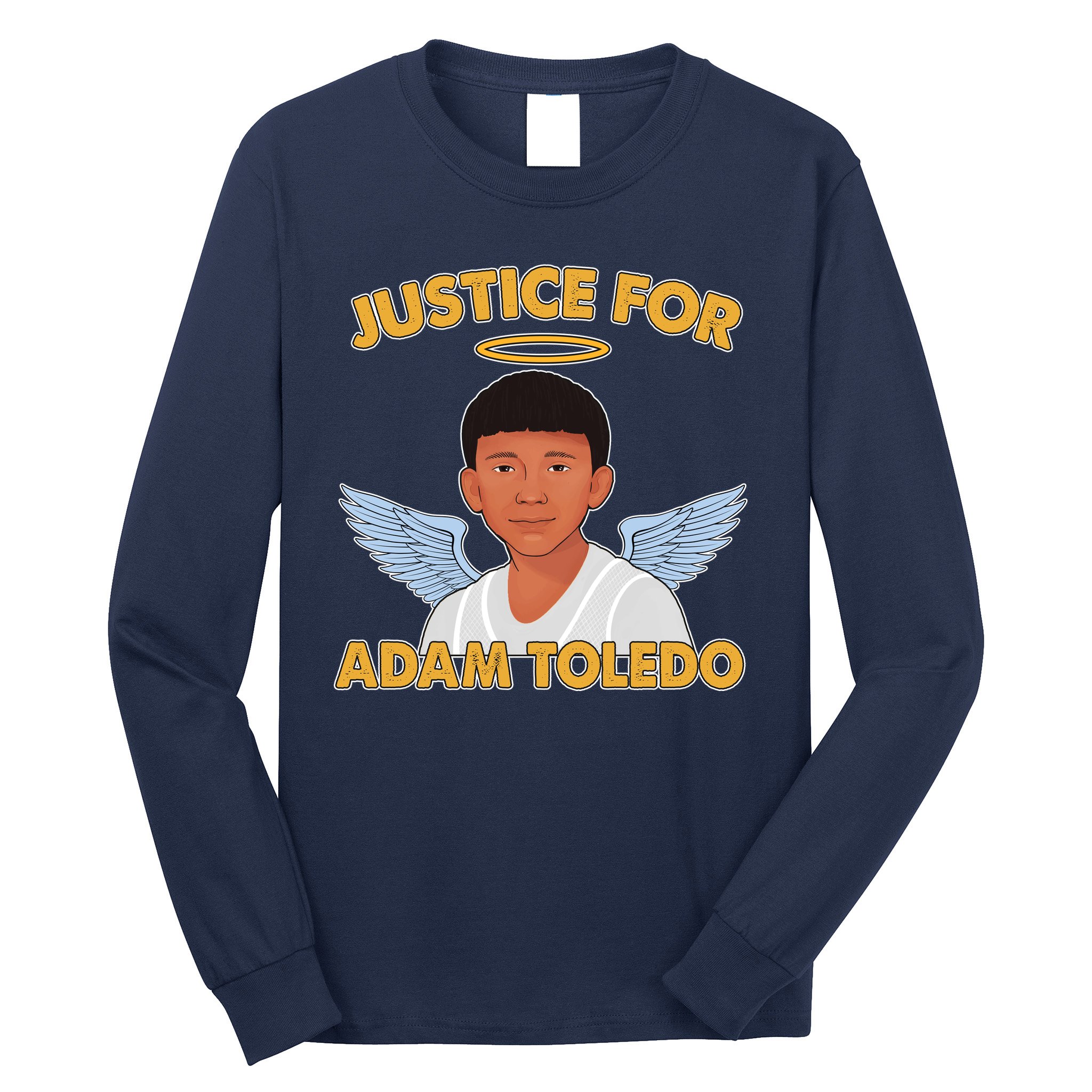Justice For Adam Toledo Angel Long Sleeve Shirt