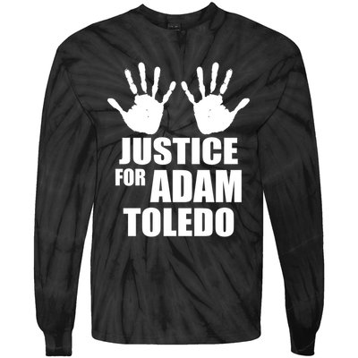 Justice For Adam Toledo Black Lives Matter Tie-Dye Long Sleeve Shirt