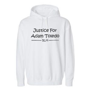 Justice For Adam Toledo BLM Hand Writing Garment-Dyed Fleece Hoodie