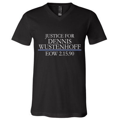 Justice For Dennis Wustenhoff EOW 2-15-90 V-Neck T-Shirt