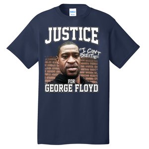 Justice For George Floyd BLM Tall T-Shirt