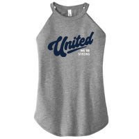 Jupmode United We’Re Strong Community Women's Perfect Tri Rocker Tank