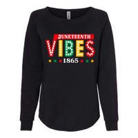 Juneteenth Vibes 1865 Black History Womens California Wash Sweatshirt