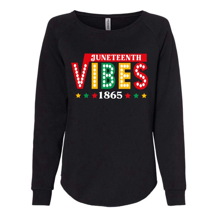 Juneteenth Vibes 1865 Black History Womens California Wash Sweatshirt