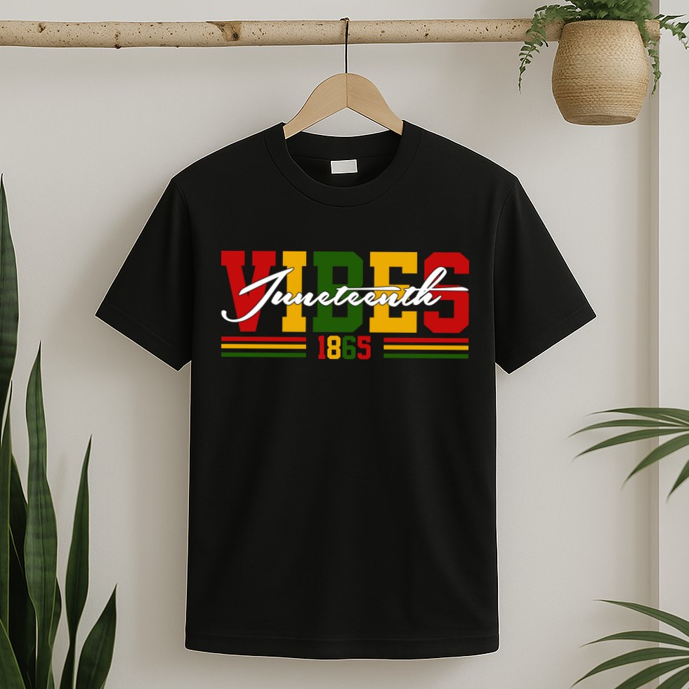 Juneteenth Vibes 1865 T-Shirt