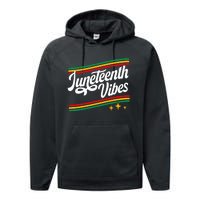 Juneteenth Vibes Black History Month Black Proud Performance Fleece Hoodie