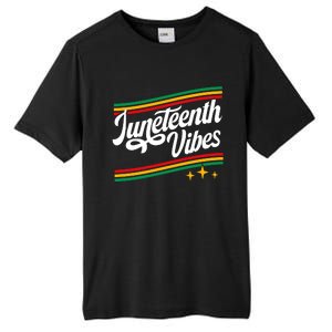 Juneteenth Vibes Black History Month Black Proud Tall Fusion ChromaSoft Performance T-Shirt