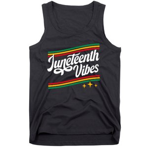 Juneteenth Vibes Black History Month Black Proud Tank Top