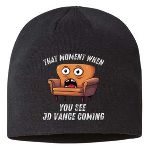 Jd Vance Couch That Moment When You See Jd Coming Sustainable Beanie