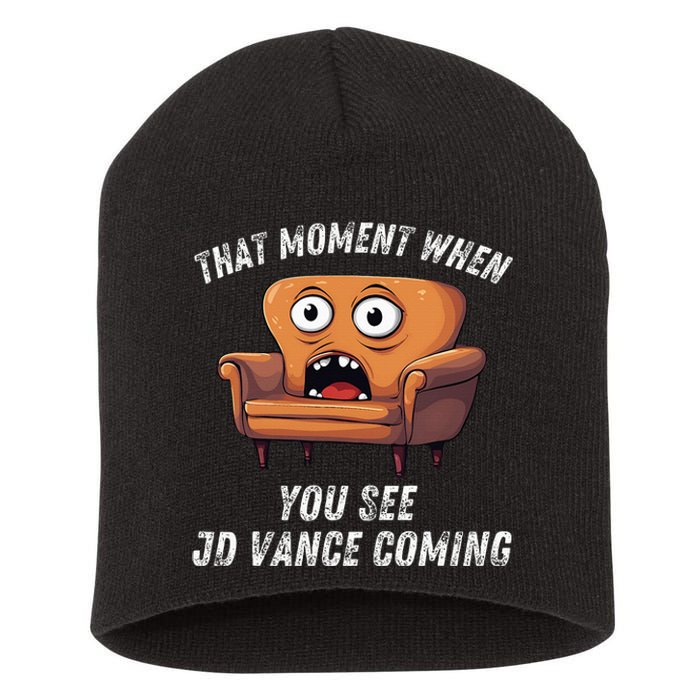 Jd Vance Couch That Moment When You See Jd Coming Short Acrylic Beanie