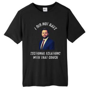 Jd Vance Couch I Did Not Have Sectional Relations Funny Meme Tall Fusion ChromaSoft Performance T-Shirt