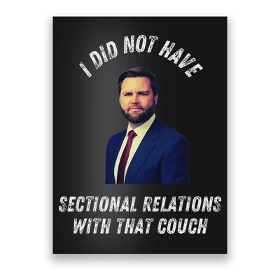 Jd Vance Couch I Did Not Have Sectional Relations Funny Meme Poster