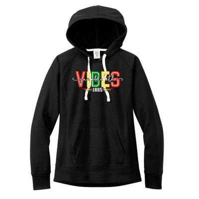 Junenth Vibes Funny Gift Women's Fleece Hoodie