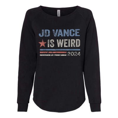 Jd Vance Is Weird 2024 Womens California Wash Sweatshirt