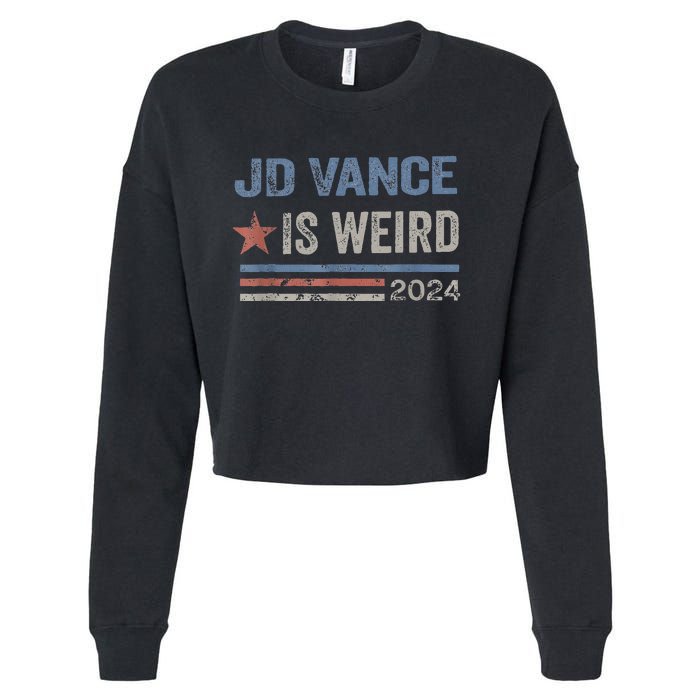 Jd Vance Is Weird 2024 Cropped Pullover Crew