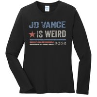 Jd Vance Is Weird 2024 Ladies Long Sleeve Shirt