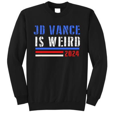 Jd Vance Is Weird 2024 Sweatshirt