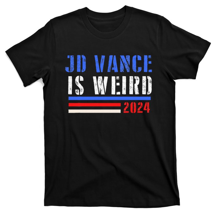 Jd Vance Is Weird 2024 T-Shirt