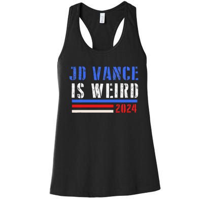 Jd Vance Is Weird 2024 Women's Racerback Tank