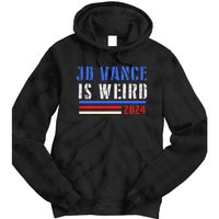 Jd Vance Is Weird 2024 Tie Dye Hoodie