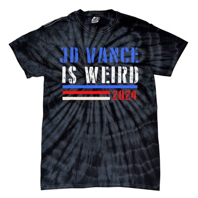 Jd Vance Is Weird 2024 Tie-Dye T-Shirt