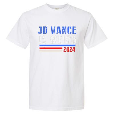 Jd Vance Is Weird 2024 Garment-Dyed Heavyweight T-Shirt