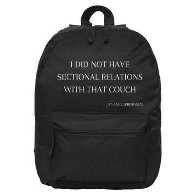 Jd Vance Jokes I Did Not Have Sectional Relations Couch 16 in Basic Backpack