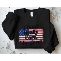 Jd Vance Meme I Dont Really Care Margaret Sweatshirt