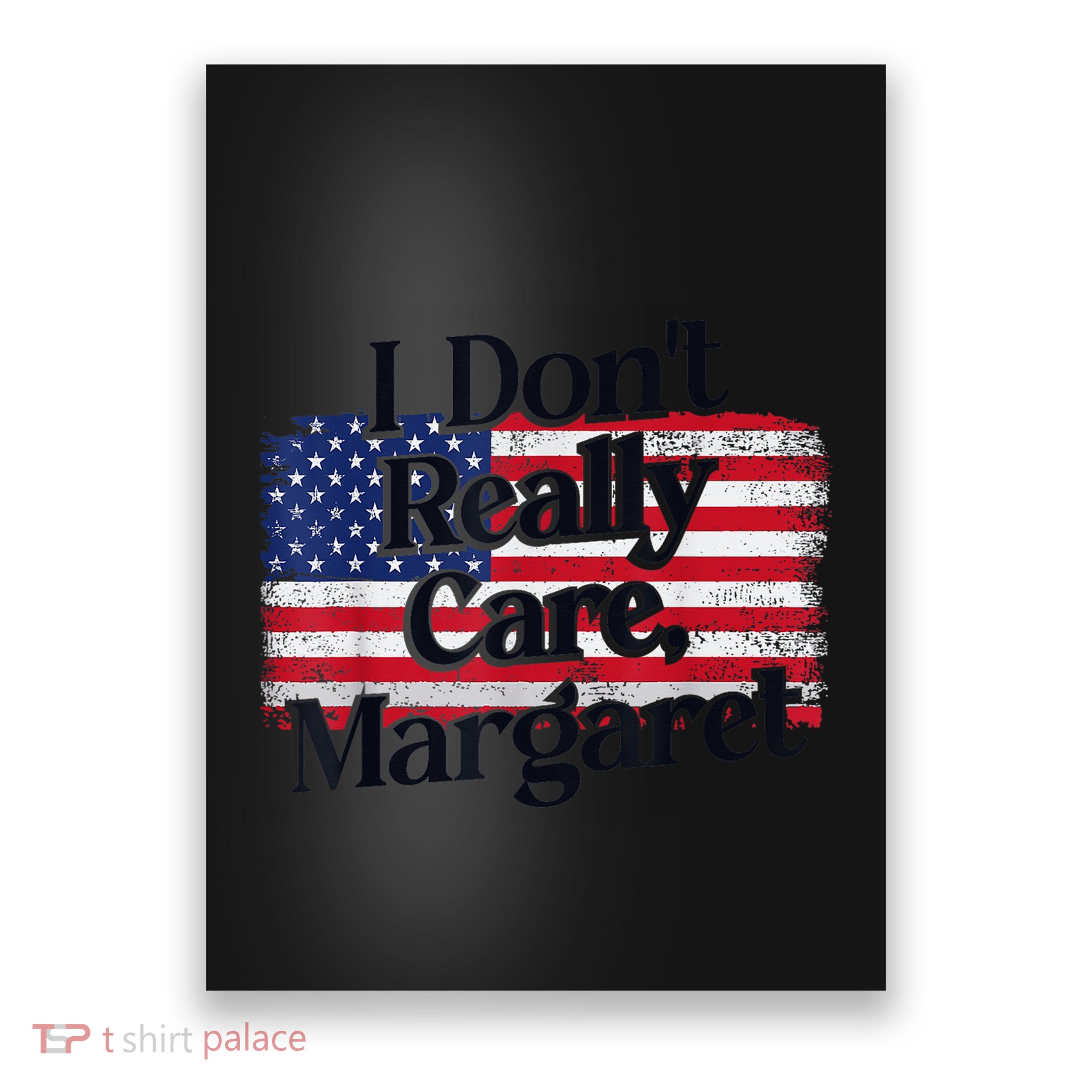Jd Vance Meme I Dont Really Care Margaret Poster