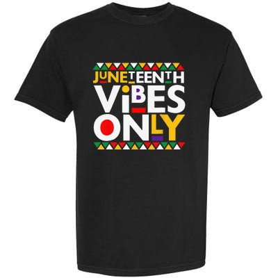 Juneteenth Vibes Only 1865 African American Garment-Dyed Heavyweight T-Shirt