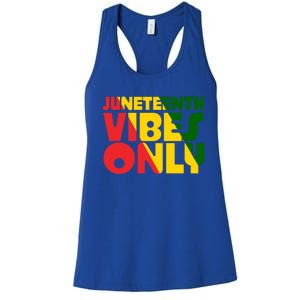 Juneteenth Vibes Only African America Flag Indepedence Day Gift Women's Racerback Tank