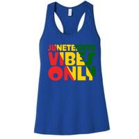 Juneteenth Vibes Only African America Flag Indepedence Day Gift Women's Racerback Tank