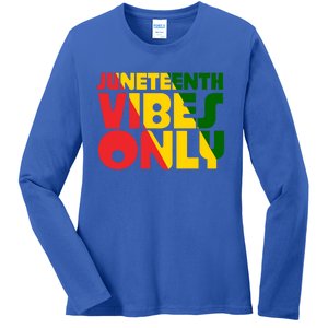 Juneteenth Vibes Only African America Flag Indepedence Day Gift Ladies Long Sleeve Shirt