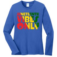 Juneteenth Vibes Only African America Flag Indepedence Day Gift Ladies Long Sleeve Shirt