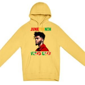 Juneteenth Vibes Only Black King Black Freedom Afro Gift Premium Pullover Hoodie