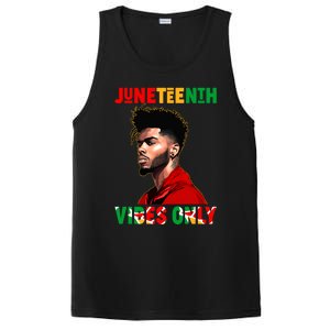 Juneteenth Vibes Only Black King Black Freedom Afro Gift PosiCharge Competitor Tank