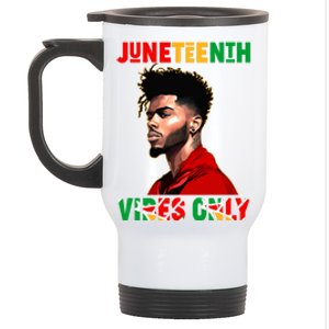 Juneteenth Vibes Only Black King Black Freedom Afro Gift Stainless Steel Travel Mug